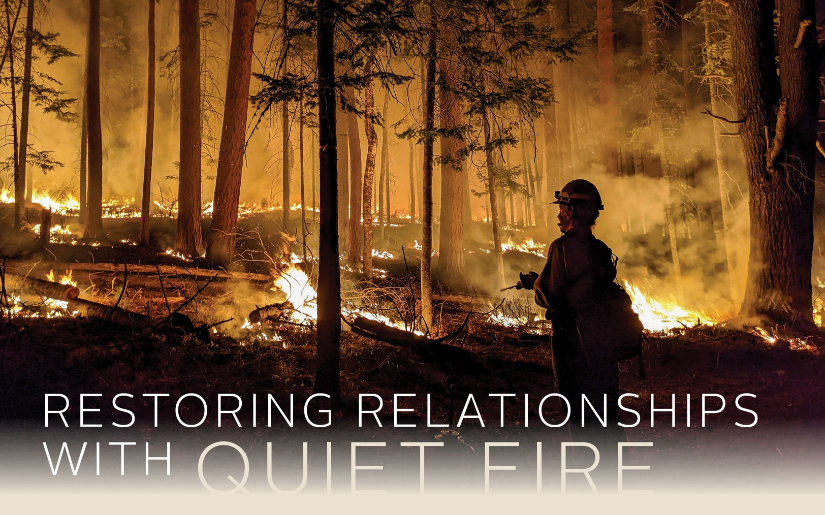 Restoring Relationships with Quiet Fire article 